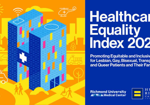 Richmond University Medical Center Earns “LGBTQ+ Healthcare Equality High Performer” Designation